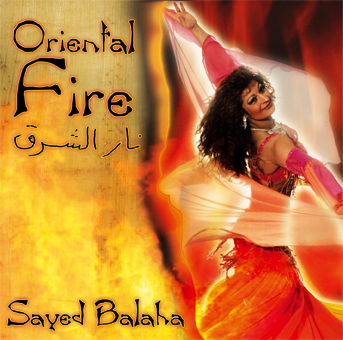 Sayed Balaha - Oriental Fire