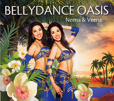 Bellydance Oasis - Neena & Veena