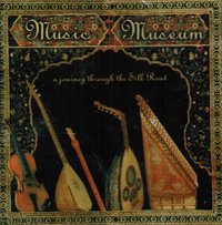 The Silk Road Ensemble - Music Museum