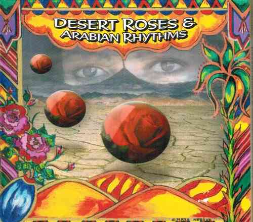 Bellydance Superstars present - Desert Roses & Arabian Rhythms