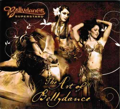 Bellydance Superstars present - The Art of Bellydance
