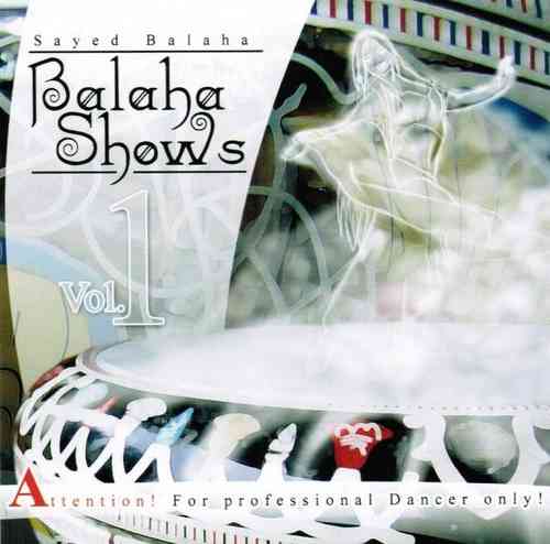 Sayed Balaha - Balaha Shows Vol.1