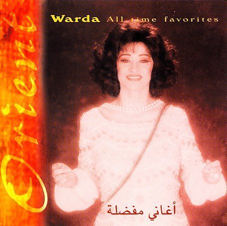 Warda - All Times Favorites