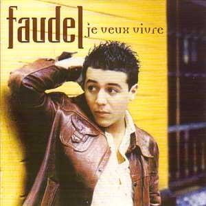 Faudel - Je Veux Vivre (Single)