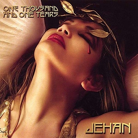 Jehan - One Thousands and one Tears