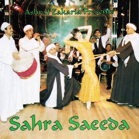 Ashraf Zakaria presents Sahra Saeeda