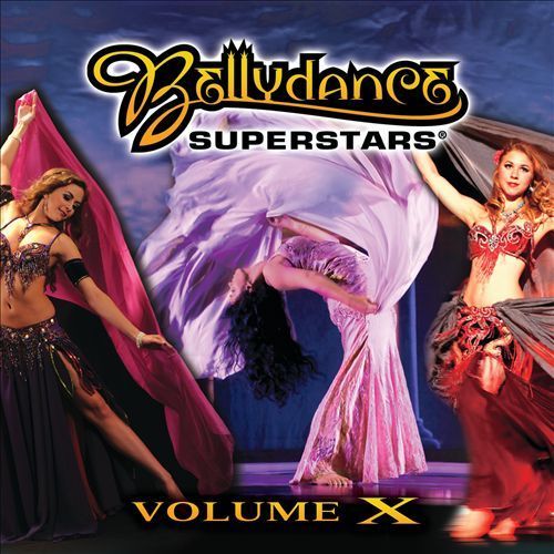 Bellydance Superstars present - Bellydance Superstars Vol.10