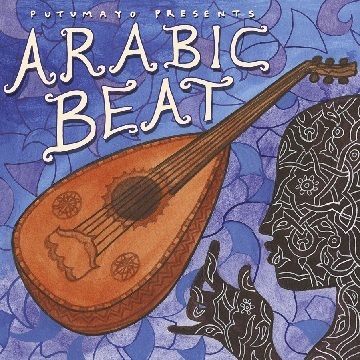 Putumayo - Arabic Beat