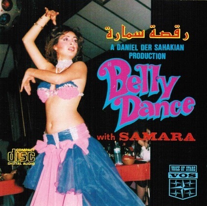 Daniel Der Sahakian presents Belly Dance with Samara