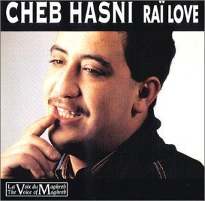 Cheb Hasni - Rai Love (1996)