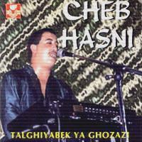 Cheb Hasni - Talghiyabek Ya Ghozali (1993)