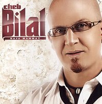 Cheb Bilal - Haja Mammay (2009)