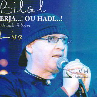 Cheb Bilal - Erja Ou Hadi (2008)