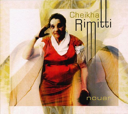 Cheikha Rimitti - Nouar (2000)