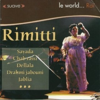 Cheikha Rimitti - Suave Le Raï (2011)