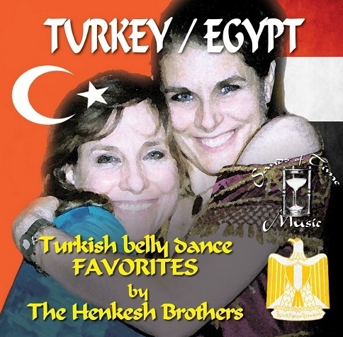 The Henkesh Brothers - Turkey / Egypt: Turkish Dance Favorites by the Henkesh Brothers