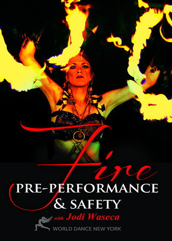 Jodi Waseca - Fire - Pre-Performance & Safety Instructional