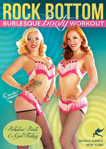 Peekaboo Pointe - Stripper Housewife ! Rock Bottom: The Burlesque Booty Workout(feat.Gal Friday)