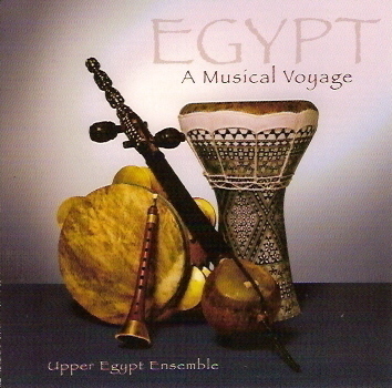 Upper Egypt Ensemble - Egypt (A Musical Voyage)