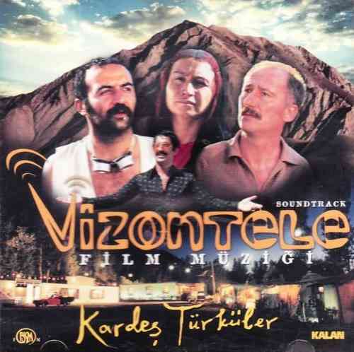 Kardeş Türküler - Vizontele (Film Müziği)