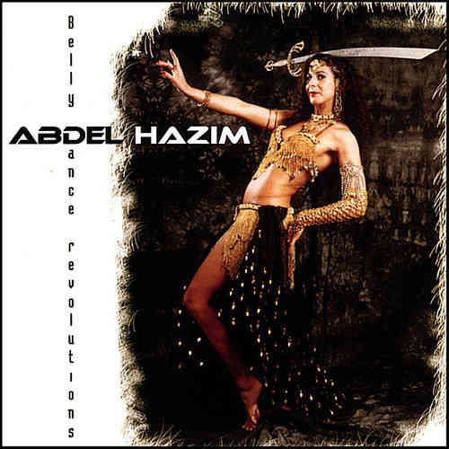 Abdel Hazim - Bellydance Revolutions