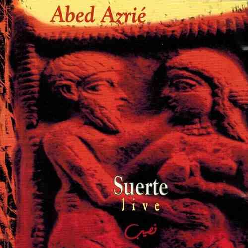 Abed Azrié - Suerte(Live)