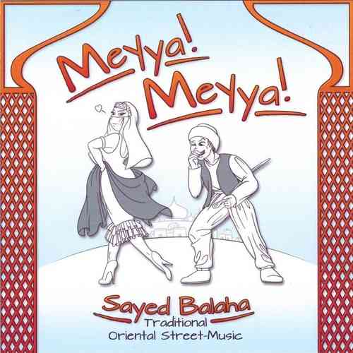 Sayed Balaha - Meyya Meyya