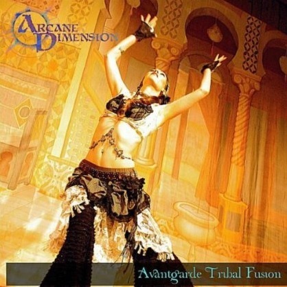 Arcane Dimension - Avantgarde Tribal Fusion (EP)