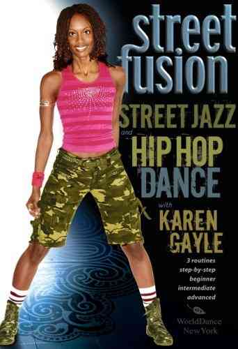 Karen Gayle - Street Fusion! Street Jazz & Hip Hop Dance