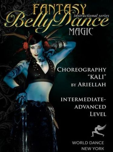 Ariellah - Kali (An Advanced Belly Dance Choreography)