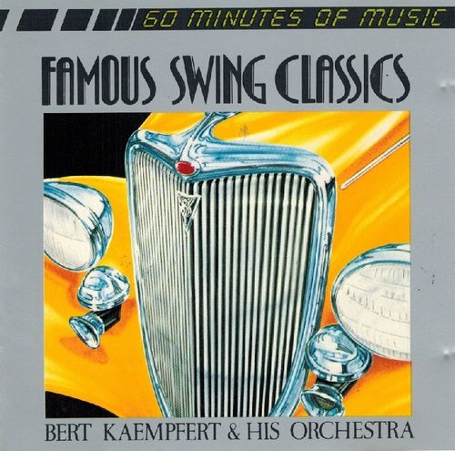 Bert Kaempfert & His Orchestra - Famous Swing Classics