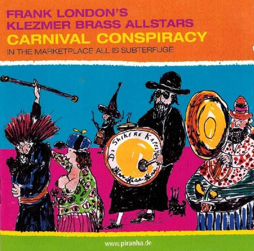 Frank London's Klezmer Brass Allstars – Carnival Conspiracy